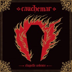 CAUCHEMAR (CAN) "Chapelle...