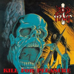 BLOOD FEAST (US) "Kill for...