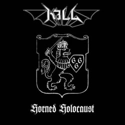 KILL (SWE) “Horned...