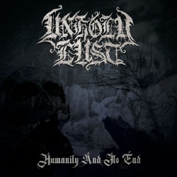 UNHOLY LUST (US) "Humanity...